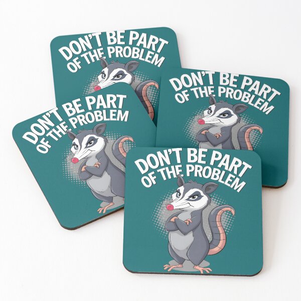 Item preview,  Dont Be Part Of Problem Opossum designed and sold by box-artshop.