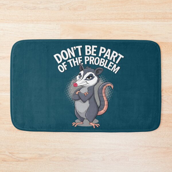Item preview,  Dont Be Part Of Problem Opossum designed and sold by box-artshop.