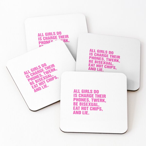 Item preview, all girls do is charge their phone, twerk, be bisexual, eat hot chips, and lie meme designed and sold by Kyna Arts.
