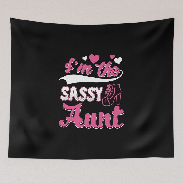 Item preview, I'm the Sassy aunt Funny Auntie gift designed and sold by StreetArtPro.