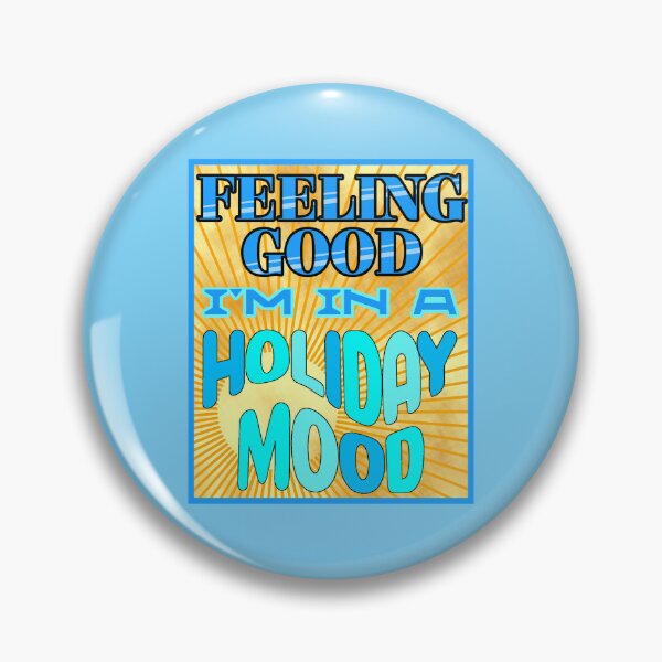Item preview, Feeling Good I'm in a Holiday Mood Blue designed and sold by CreaTwinkles.