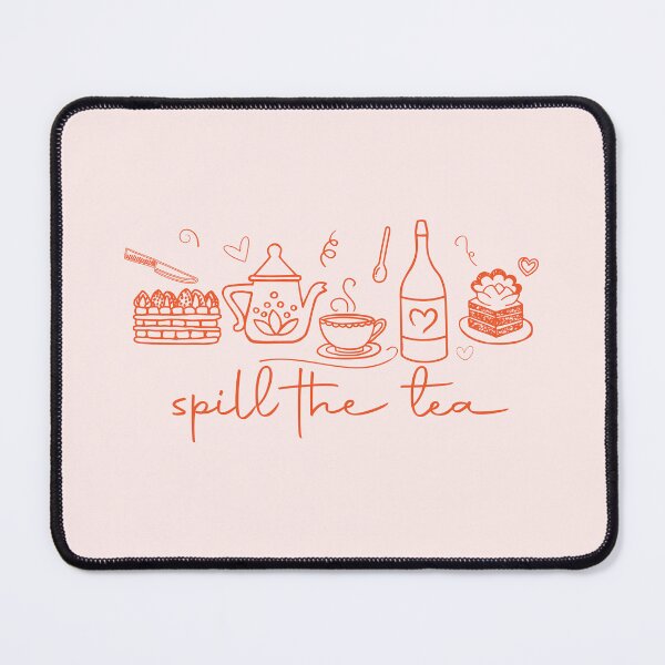 Item preview, Spill the Tea designed and sold by AtriumHouse.