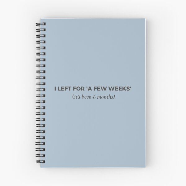 Item preview, I Left for a Few Weeks - Motivational Design for Women designed and sold by HolaNomad.