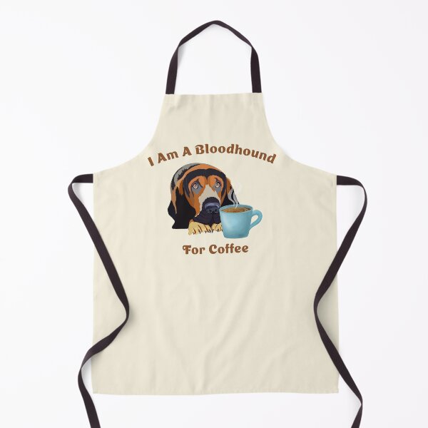 Item preview, I Am A Bloodhound For Coffee designed and sold by daphsam.