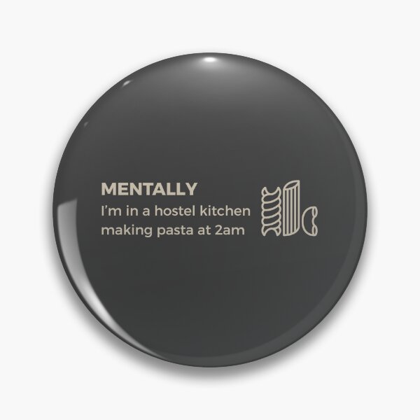 Item preview, Mentally at the hostel- Motivational Design for Women designed and sold by HolaNomad.