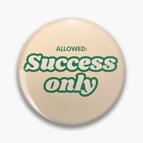 Item preview, Allowed: Success Only – Motivational designed and sold by VasInd.