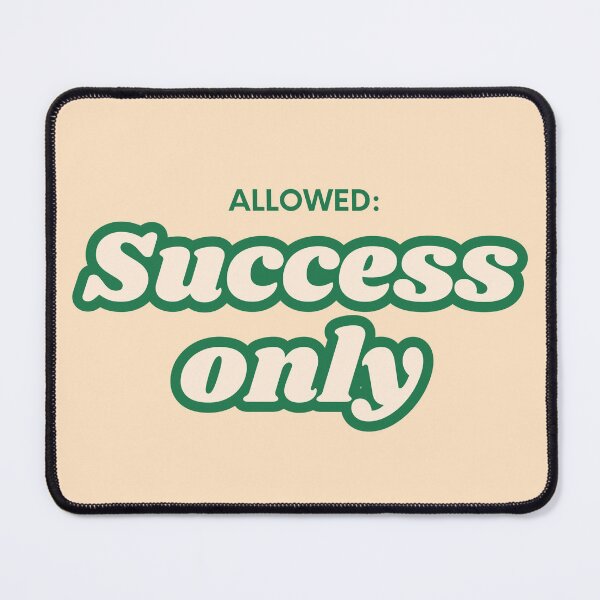 Item preview, Allowed: Success Only – Motivational designed and sold by VasInd.