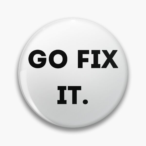 Item preview, Go Fix It – Motivational Design for Problem Solvers designed and sold by VasInd.