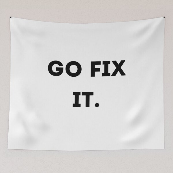 Item preview, Go Fix It – Motivational Design for Problem Solvers designed and sold by VasInd.
