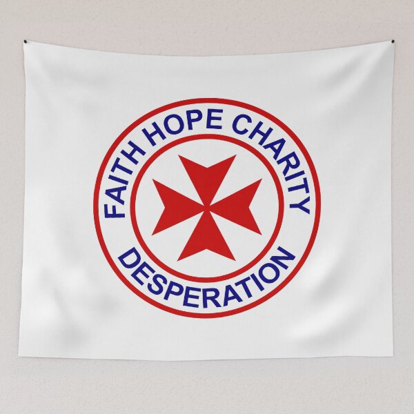Item preview, Faith, Hope, Charity, Desperation designed and sold by sirglennbo.