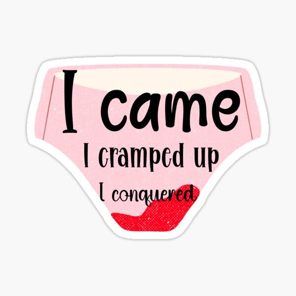 Item preview, I came, i cramped up, I conquered  designed and sold by Fr0mtheMachine.