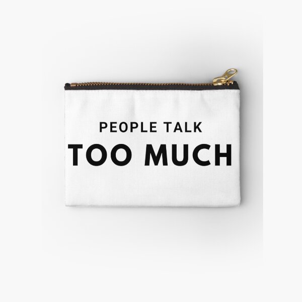 Item preview, People Talk Too Much designed and sold by VasInd.