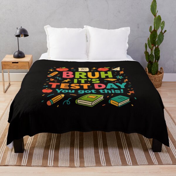 Item preview, Bruh It's Test Day Funny School Motivation designed and sold by Alex Songs.