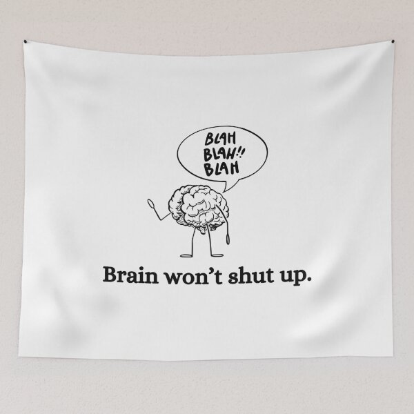 Item preview, Brain won't shut up. Blah Blah Blah - Funny Anxiety Quote designed and sold by mimiscreativity.