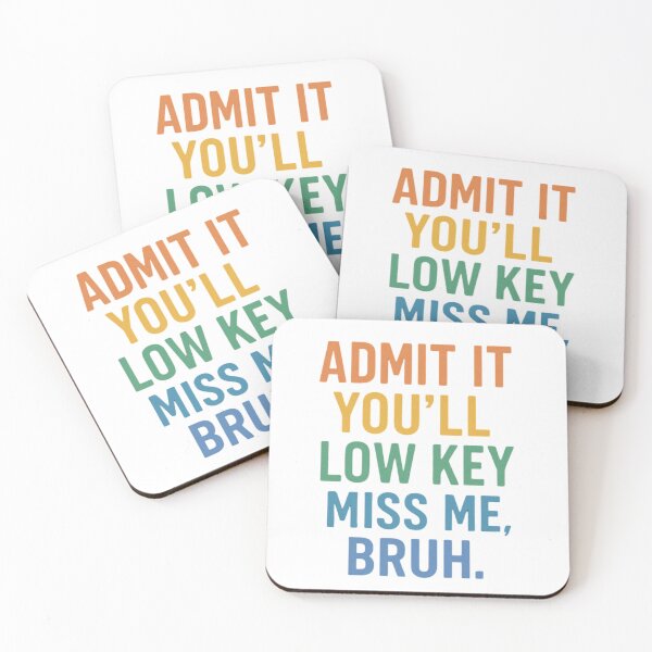 Item preview, Funny Goodbye Saying Low Key Miss Me Bruh Humor T-SHIRT designed and sold by comfyyy.