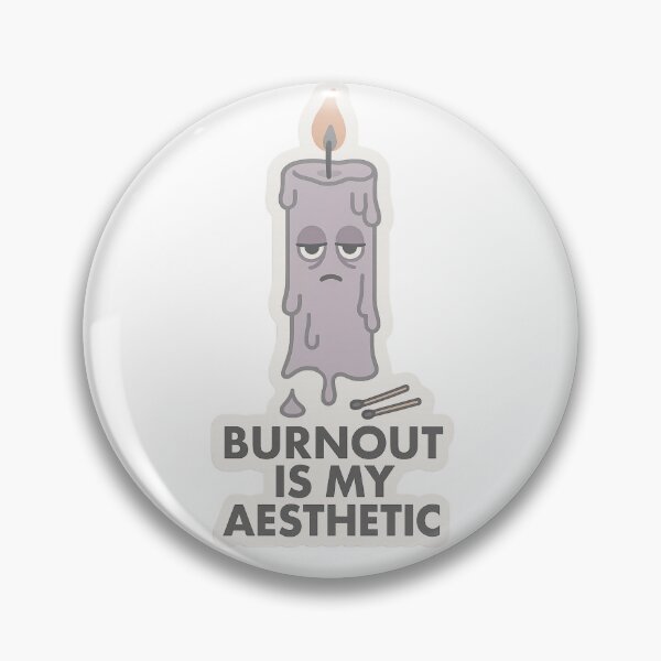 Item preview, Tired Candle Burnout Is My Aesthetic Sticker designed and sold by ac3iongDcreator.