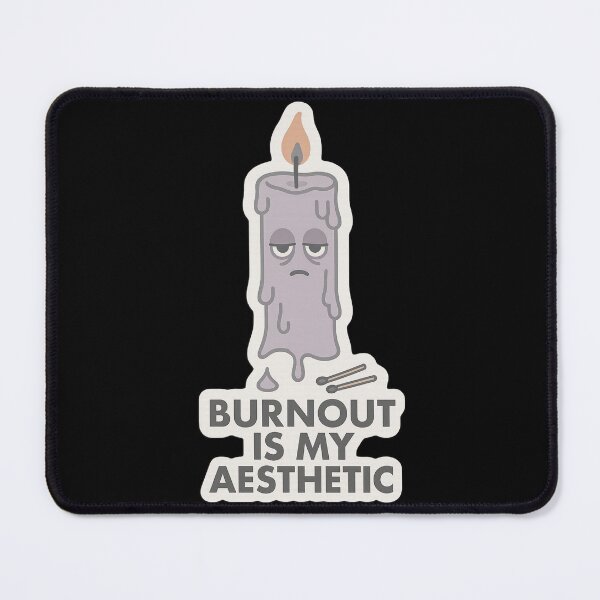 Item preview, Tired Candle Burnout Is My Aesthetic Sticker designed and sold by ac3iongDcreator.
