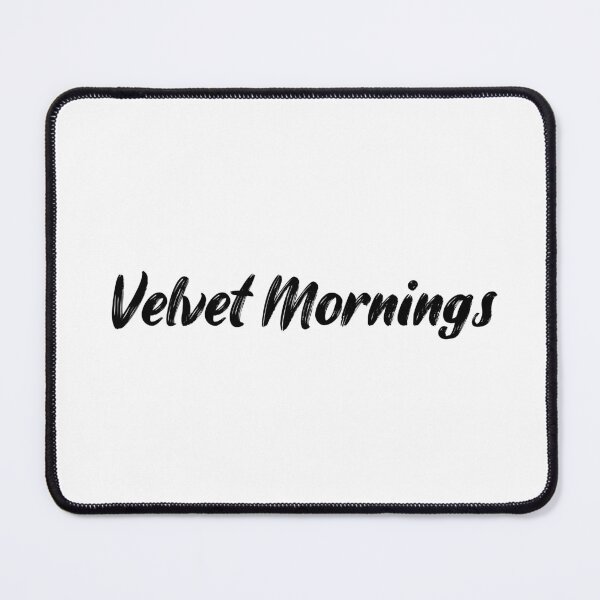 Item preview, Velvet Mornings designed and sold by Ninjacatoff.