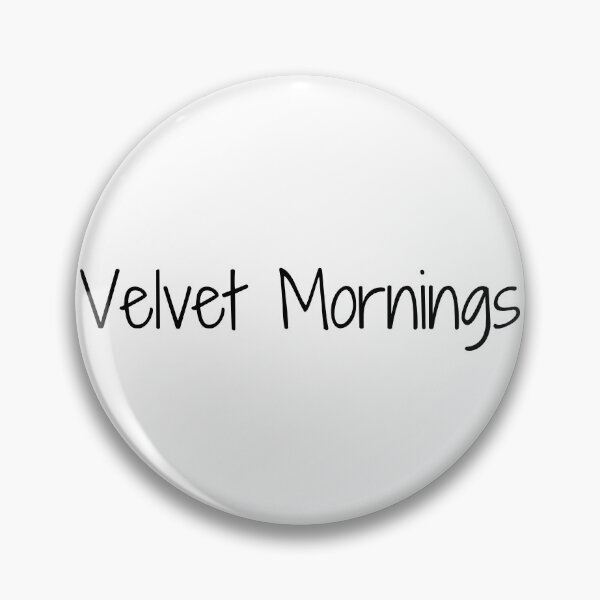 Item preview, Velvet Mornings designed and sold by Ninjacatoff.