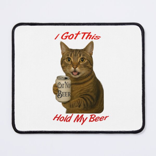 Item preview, Cat I Got This Hold My Beer designed and sold by Outlandishrob.