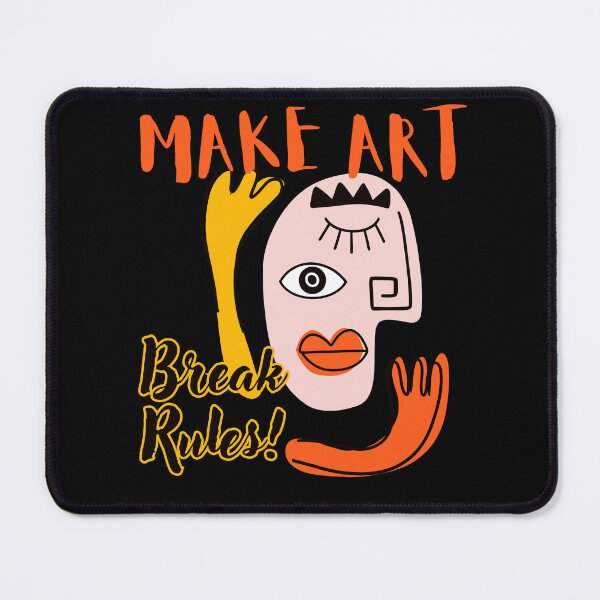 Item preview, Make Art ~ Break Rules designed and sold by ActOutTees.