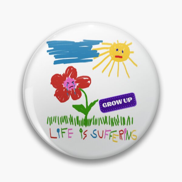Artikelvorschau, Life is suffering - Grow up entworfen und verkauft von VariousGoodies.