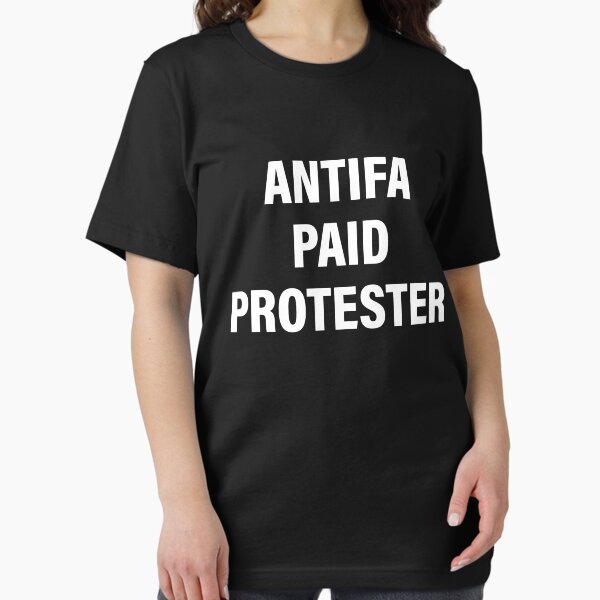 Item preview, Antifa Paid Protester - White designed and sold by iggystardust.