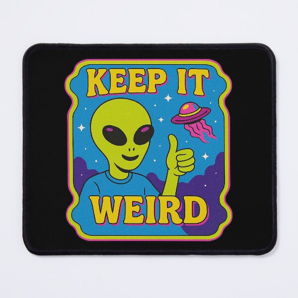 Item preview, Keep It Weird Alien designed and sold by zzz888.