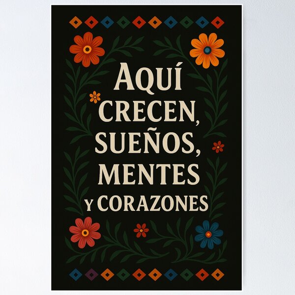 Item preview, Aquí crecen sueños, mentes y corazones | Spanish Inspirational Classroom Poster designed and sold by Mi Clase Divertida.