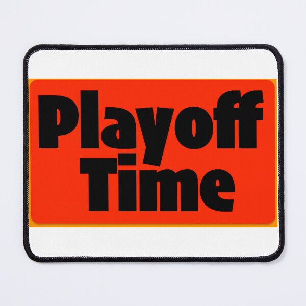 Item preview, Playoff Time Print Novelty: let's get it on designed and sold by PSST-Design.