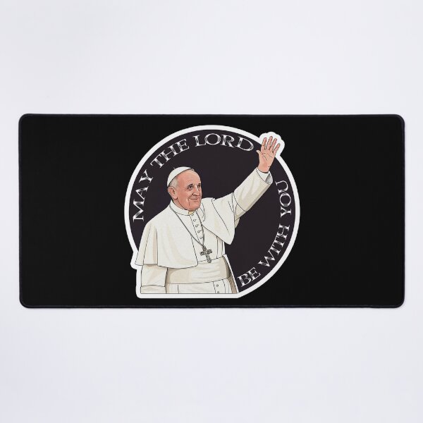 Item preview, Pope Francis May The Lord Be With You designed and sold by plushism.