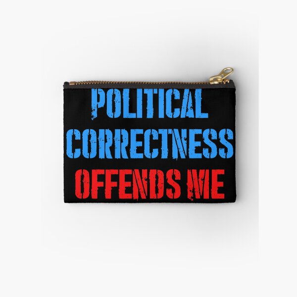 Item preview, POLITICAL CORRECTNESS OFFENDS ME designed and sold by limitlezz.