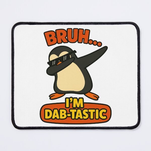 Item preview, Bruh I'm Dab-Tastic Penguin Funny Meme Dab Design designed and sold by LittleMiddleMomma.