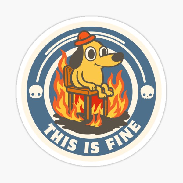 Item preview, This is fine - Dog on fire meme designed and sold by FarieArt.