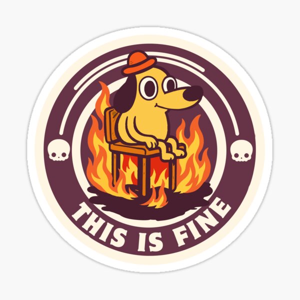 Item preview, This is fine - Dog on fire meme designed and sold by FarieArt.