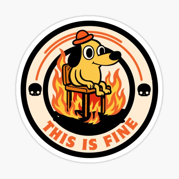 Item preview, This is fine - Funny meme designed and sold by FarieArt.