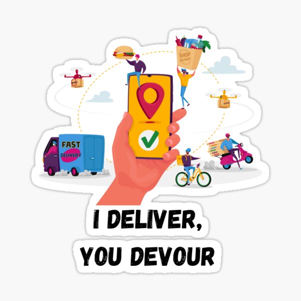 Item preview, I Deliver You Devour – Funny Food Delivery for Riders and Couriers designed and sold by SkeesterTeez.