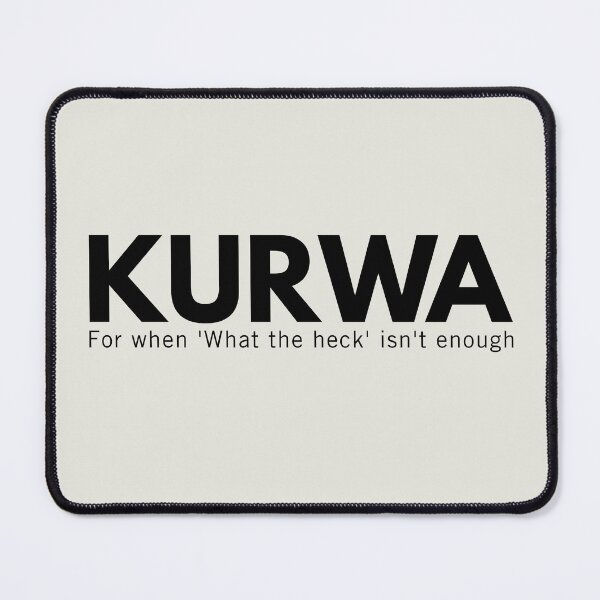 Item preview, Kurwa What The Heck Funny Polish Swear Gag Gift designed and sold by Anniko Art Studio.