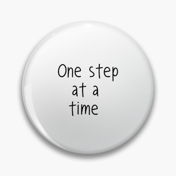 Item preview, One step at a time designed and sold by Zen Lael.