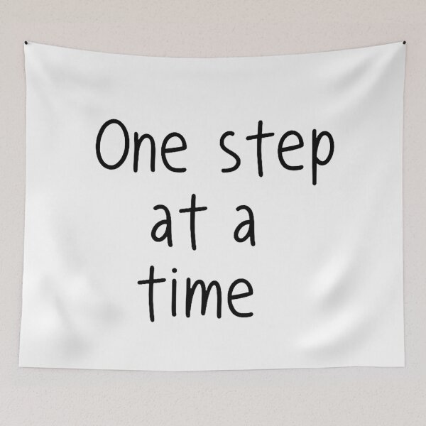Item preview, One step at a time designed and sold by Zen Lael.