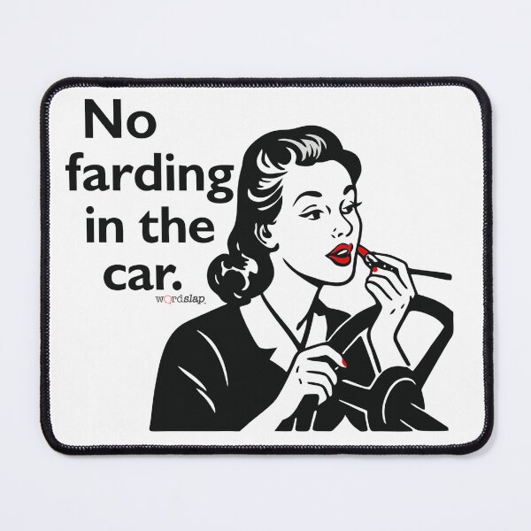 Item preview, No Farding in the Car designed and sold by WordSlap.