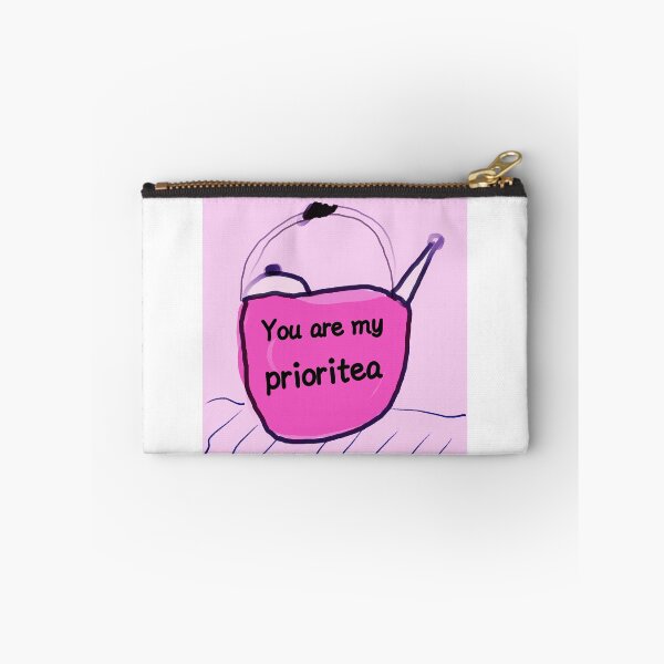 Item preview, You are my priority designed and sold by ones-artstudio.