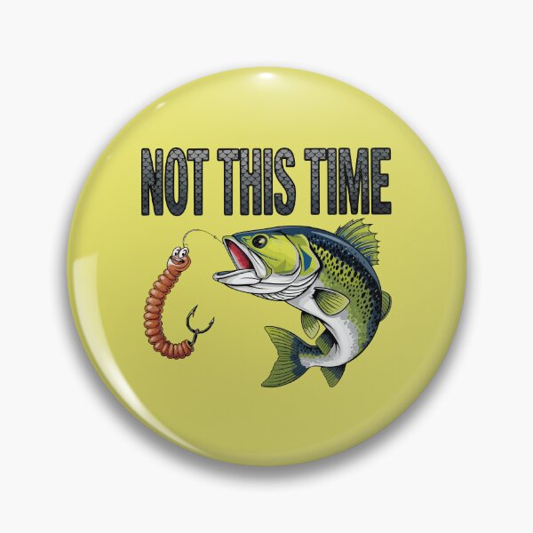 Item preview, Funny Fishing - NOT THIS TIME  designed and sold by SplashPixel.
