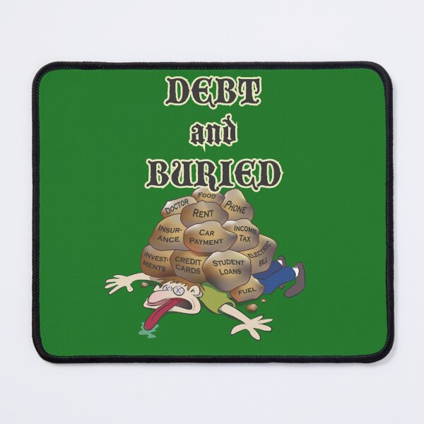Item preview, Debt & Buried designed and sold by BigJohnTees.