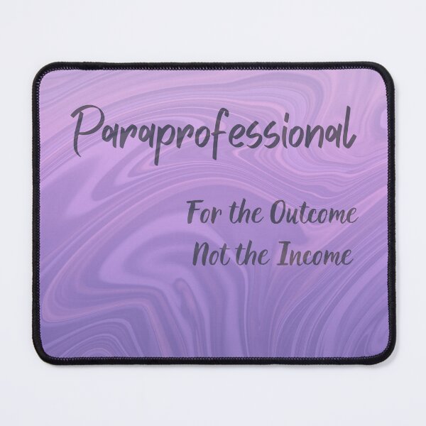 Item preview, Paraprofessional Outcome Not Income designed and sold by Hook, Yarn & Anchor.