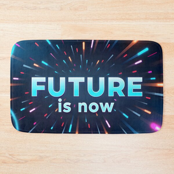Item preview, Future Is Now, Embrace It designed and sold by nhk999.