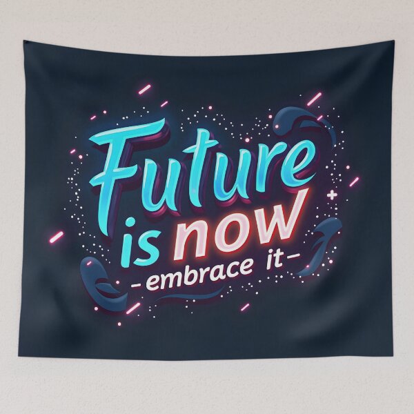 Item preview, Future Is Now, Embrace It designed and sold by nhk999.