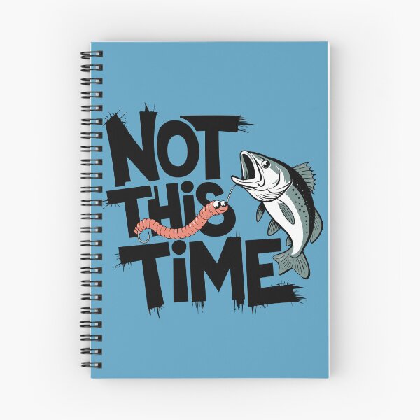 Item preview, Funny Fishing - NOT THIS TIME  designed and sold by SplashPixel.
