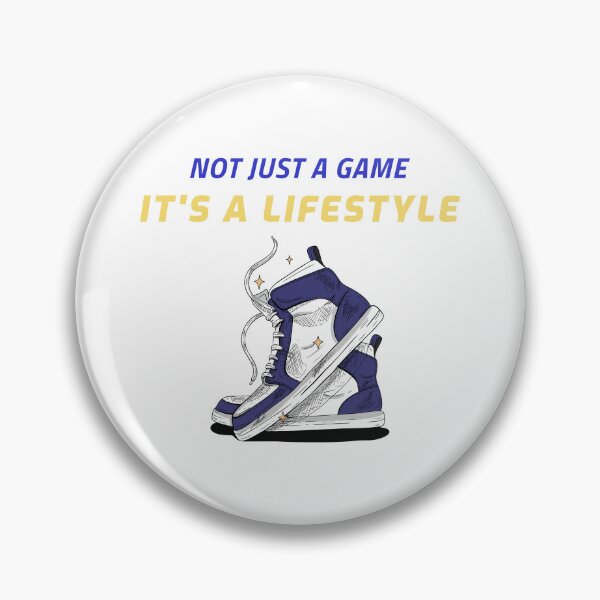 Item preview, Not Just A Game, It's A Lifestyle designed and sold by LilKamper20.