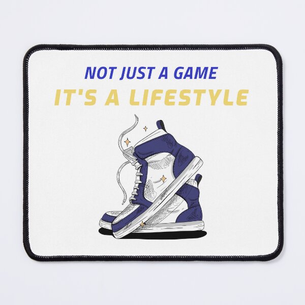 Item preview, Not Just A Game, It's A Lifestyle designed and sold by LilKamper20.